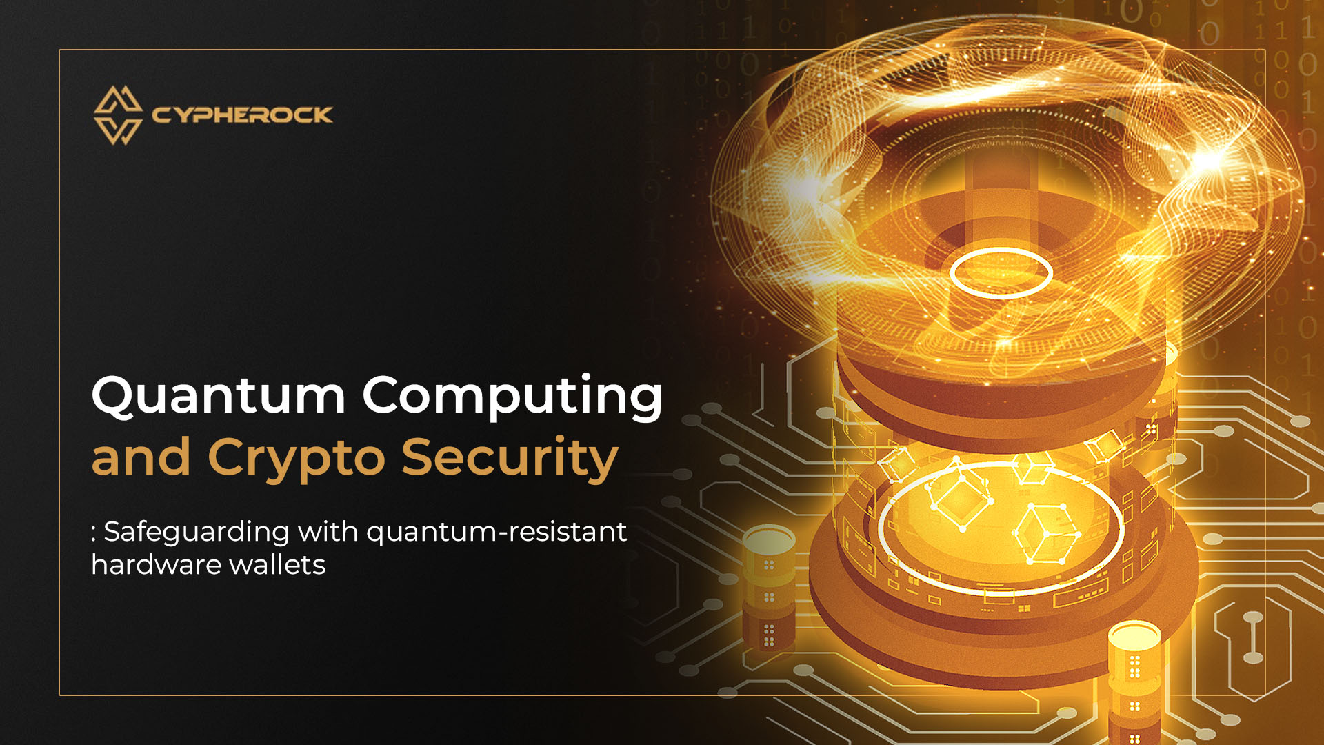 Hero image for Quantum Computing and Crypto Security: Safeguarding with Quantum-Resistant Hardware Wallets