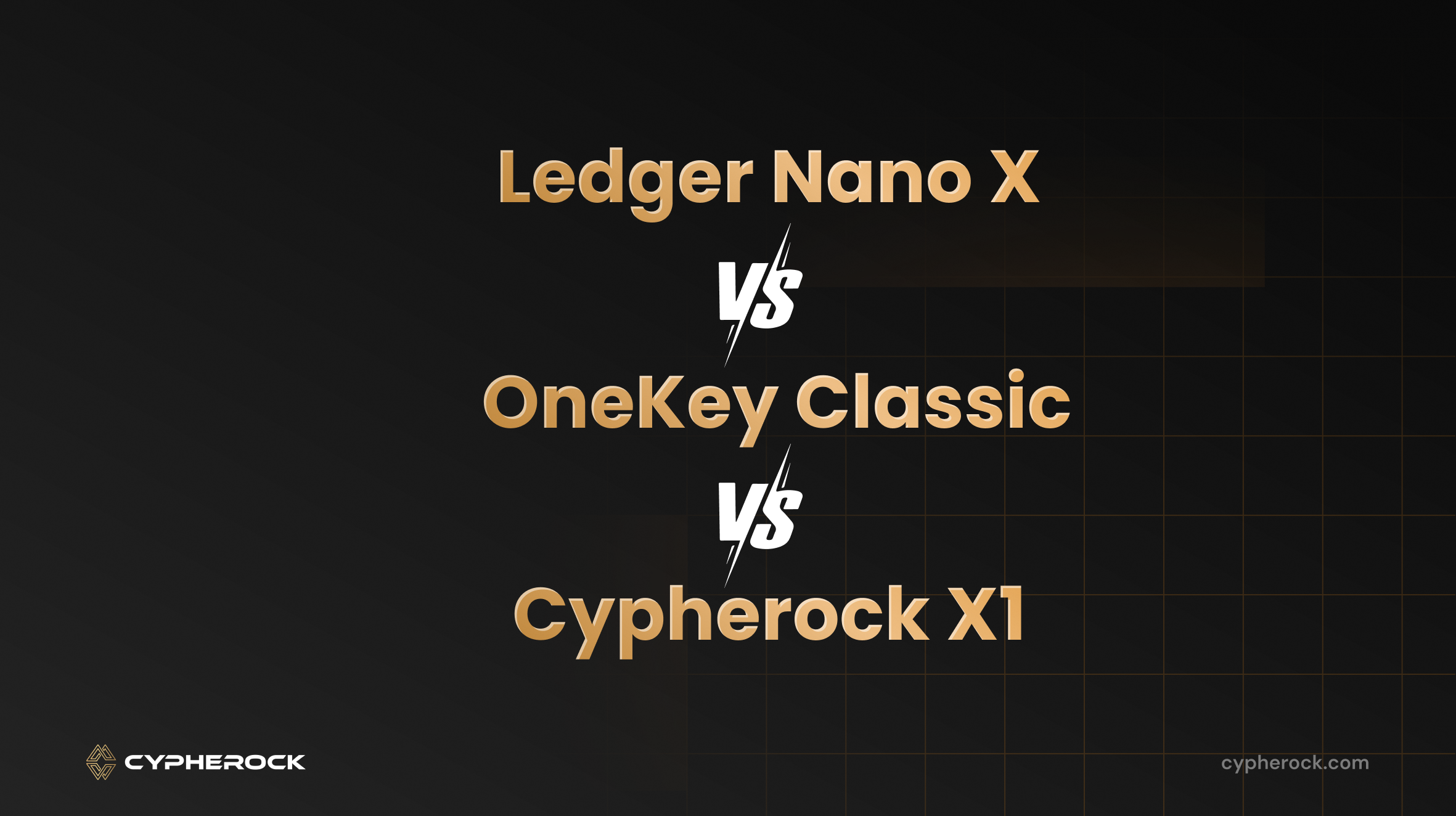 Ledger vs Onekey vs Cypherock: A Head-to-Head Comparison